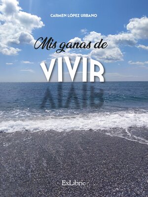 cover image of Mis ganas de vivir